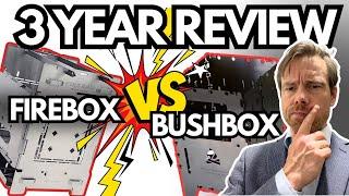 Firebox vs. Bushbox, 3 year review, pros and cons