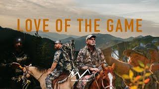 Love Of The Game, Idaho Elk Hunting Film by Trust The Guide Ministries