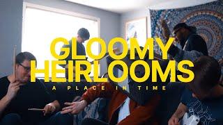 A Place in Time - Gloomy Heirlooms (Official Music Video)