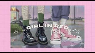 girl in red playlist but its sped up !¡   - reuploaded