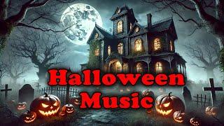 Haunted House Halloween Music Playlist | Eerie Instrumentals for the Ultimate Spooky Atmosphere