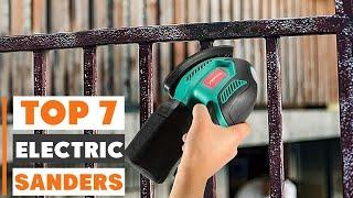 7 Best Electric Sanders for Smooth and Precise Finishes