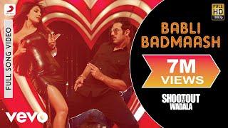 Babli Badmaash Full Video - Shootout At Wadala|Priyanka, John Abraham|Sunidhi Chauhan