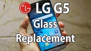 LG G5 lcd screen replacement start to finish