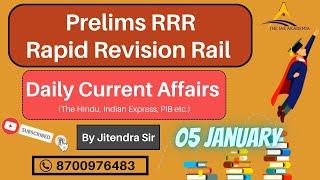 THE UPSC CURRENT AFFAIRS | PRELIMS-RAPID REVISION RAIL | 5 January NEWS ANALYSIS #upsc #prelims2023