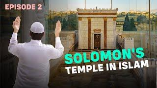 The Truth About Solomon’s Temple | Episode 2 of 8