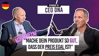 Vom WG-Zimmer zum Milliarden-Unternehmen: Achim Heyne über sein Erfolgsgeheimnis | CEO DNA #31