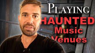 Playing HAUNTED Music Venues | What happens below the stage