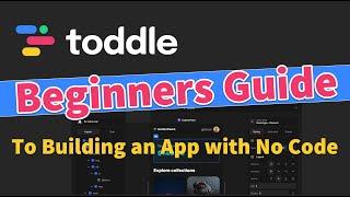 Toddle Beginners Guide To Building An App With No Code