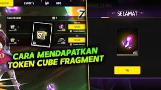 CARA MENDAPATKAN TOKEN GREEN SEAL UNTUK TUKAR CUBE FRAGMENT GRATIS FF !!