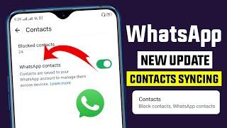 WhatsApp new update || WhatsApp new privacy update || WhatsApp contact syncing update 2024