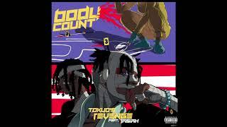 TOKYO'S REVENGE FT. JASIAH - BODY COUNT