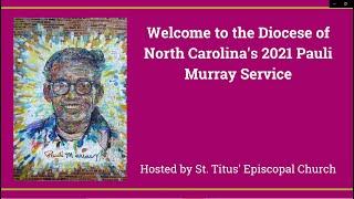 Annual Commemoration of the Rev. Dr. Pauli Murray