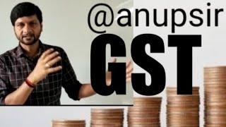 What is G.S.T | Types of GST | GSTIN | GST Return | Anup Sir  #GSTTutorial #gstinhindi