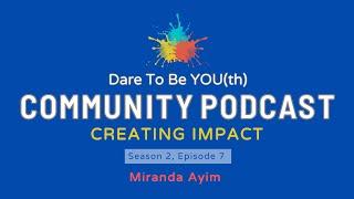 DTBY Community Podcast S2 E7: Miranda Ayim