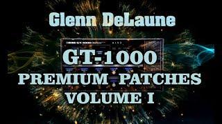 Boss GT-1000 Premium Patches Final - by Glenn DeLaune
