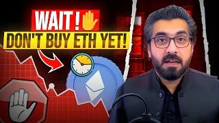  ETHEREUM WARNING: DON'T BUY YET!   ETH Price Prediction & Updates 