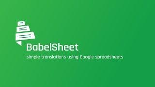 BabelSheet – easy translations using Google spreadsheets