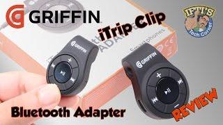 Griffin iTrip Clip - Bluetooth Adapter for 3.5mm Headphones! : REVIEW