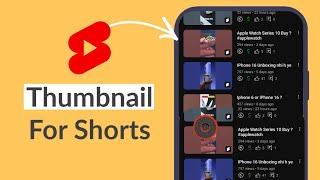 How to edit Shorts Thumbnail