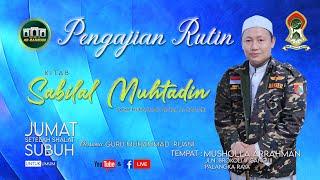 KITAB SABILAL MUHTADIN / GURU MUHAMMAD RIJANI / 26 JULI 2024