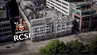 RCSI School of Medicine Conferring Ceremony May 2021