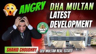 DHA Multan Latest Development I By Shahid Choudhry CEO Multan Real Estate