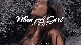 CARYS - When A Girl [Lyrics]