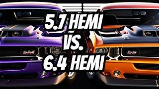 Why is the 5.7 hemi SUPERIOR to the 6.4 hemi!?