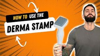 How to Use the Derma Stamp for Hair and Beard Growth!?