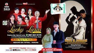 LIVE 7  29/06/24 Wedding NOVA & JEFWALDI @KIA Futsal Parung Campursari LUCKY LARAS Panji Mas AUDIO