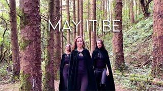 May It Be - The O'Neill Sisters