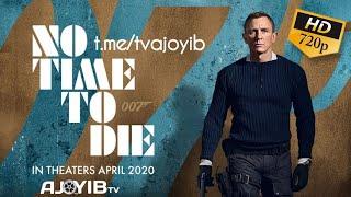 Jeyms Bond 007: O'lish vaqti emas - (AQSH filmi o'zbek uzbek tilida treyler) 2020 tarjima kino