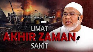 Cabaran Umat Akhir Zaman l Ustaz Amran Yusoff