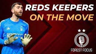 NOTTINGHAM FOREST KEEPERS TO GO | TAIWO AWONIYI TRANSFER INTEREST | NEW DEAL FOR RYAN YATES