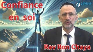 J'ai confiance en moi - Rav Ron Chaya