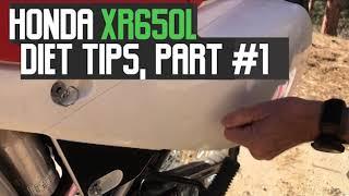 Honda XR650L Weight Savings Tips