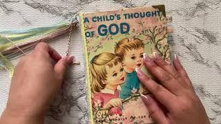 A flip through of an altered Rand McNally tip-top Elf Book- A Child’s Thought of God