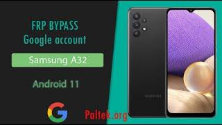 تخطي حساب جوجل سامسونج A32 اندرويد 11  | Frp bypass google account samsung A325F