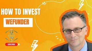 How to invest using Wefunder by James Foytlin