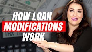 Let's Break Down Loan Modifications And How They Work