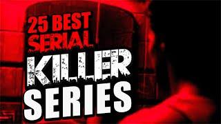 25 Best Serial Killer Series That You Should Watch Before You Die