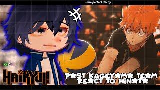 •|Past Kageyama Team react to Hinata Shouyou (HAIKYUU)|• GACHA CLUB /