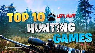 Top 10 Hunting Games | let’s Hunt!