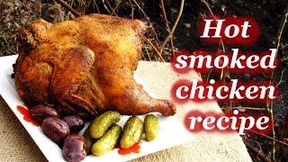 Hot smoked chicken, video recipe