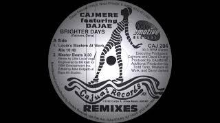 Cajmere ft  Dajae - Brighter Days (Masters At Work Remix) Cajual Records 1992