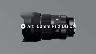 SIGMA 50mm F1.2 DG DN | Art - Features