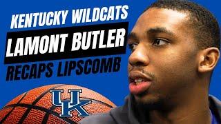 Kentucky Wildcats Basketball Lamont Butler Recaps WIN vs Lipscomb