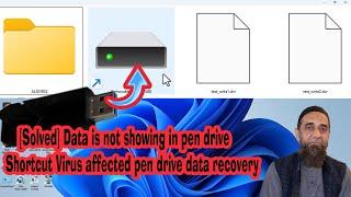 [Solved] Data is not showing in pen drive USB |Shortcut Virus affected pen drive data recovery Urdu