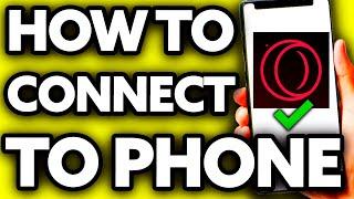 How To Connect Opera GX PC to Phone [EASY!]